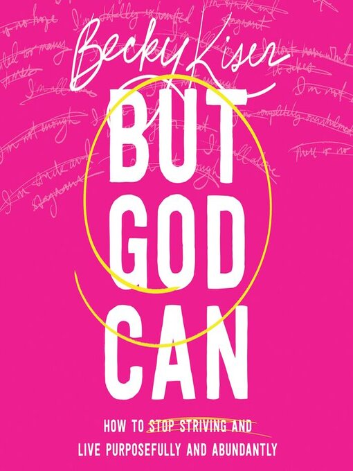 Title details for But God Can by Becky Kiser - Available